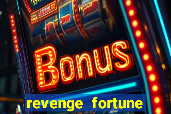 revenge fortune tiger 2